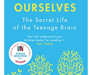 Reading “Inventing ourselves – the secret life of the teenage brain” by Sarah-Jayne Blakemore; week 1